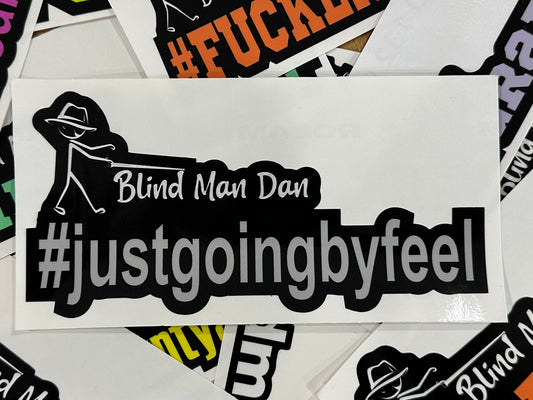 Sticker #JUSTGOINGBYFEEL