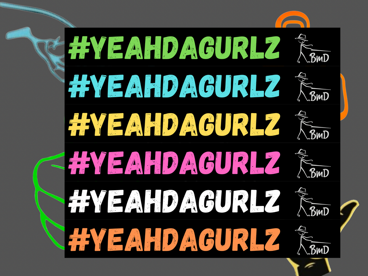 #YEAHDAGURLZ windscreen sticker