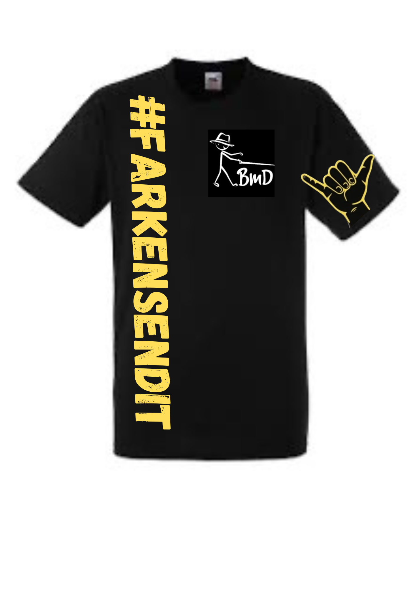 T shirt #FUCKENSENDIT