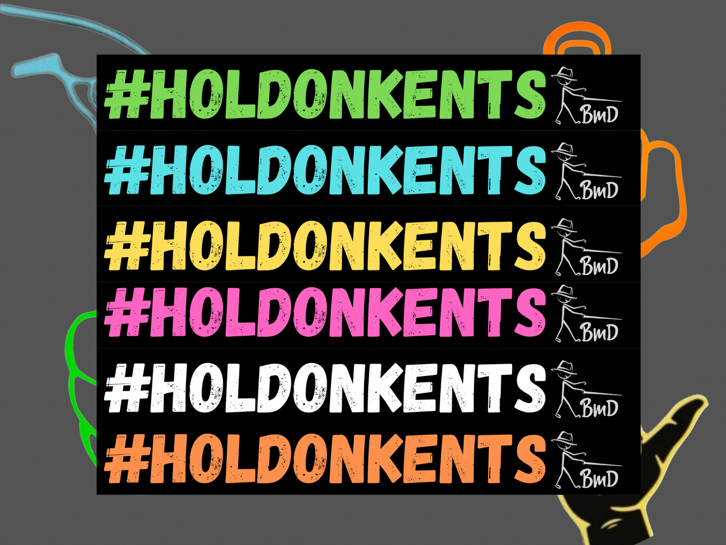 #HOLDONKENTS windscreen sticker