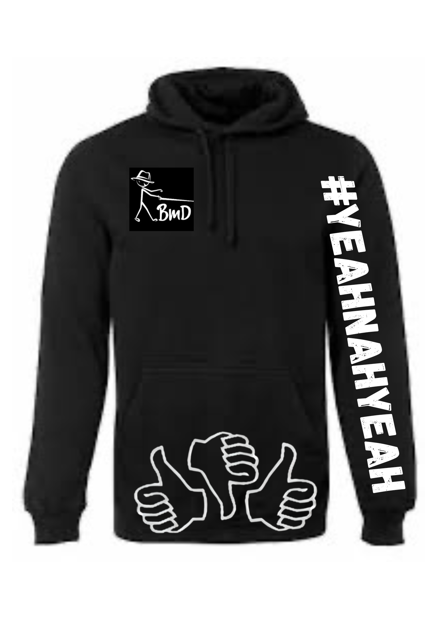 Hoodie #YEAHNAHYEAH