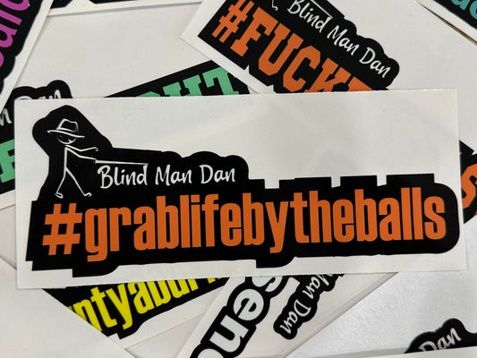 Sticker #GRABLIFEBYTHEBALLS