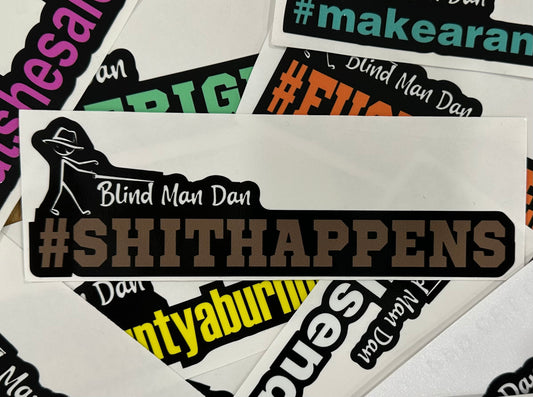 Sticker #SHITHAPPENS