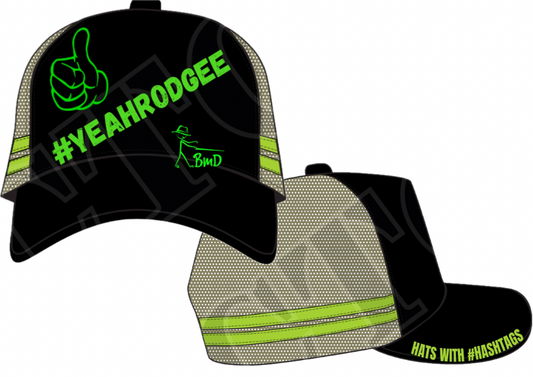 #YEAHRODGEE trucker cap (preorder don’t miss out)